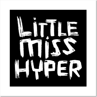 Little Miss Hyper Posters and Art